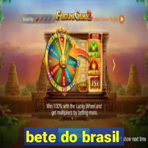 bete do brasil